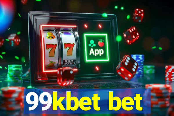 99kbet bet
